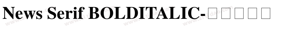 News Serif BOLDITALIC字体转换